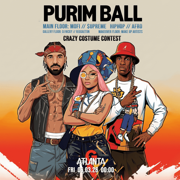 Event image נשף שישי פורים :היפהופ / אפרוביטס/ רגאטון -06.03 באטלנטה -- Friday 06.03  Hiphop/Afrobeats/Reggaeton PURIM BALL 2 floors @ ATLANTA
