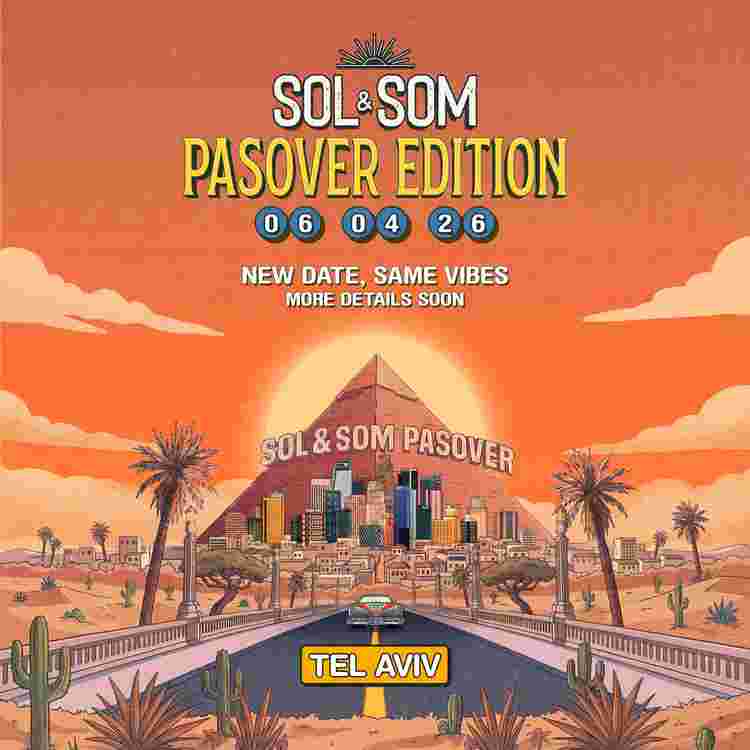Event image SOL&SOM PASSOVER • NEW DATE! 🐫