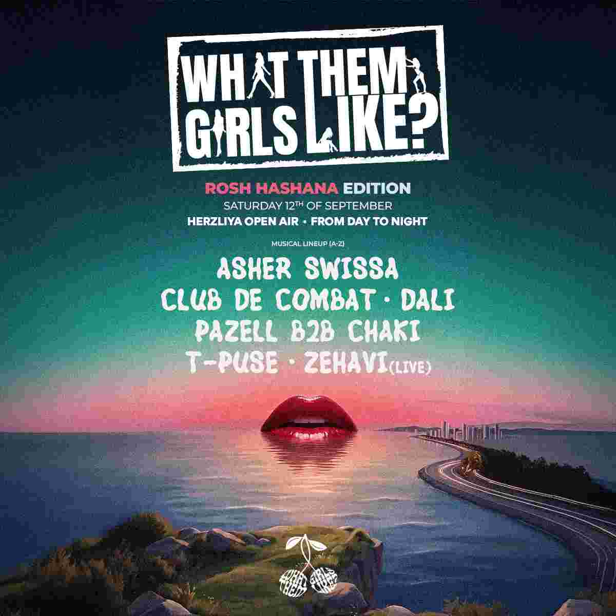 Event image WHAT THEM GIRLS LIKE? - Rosh Hashana 12.9