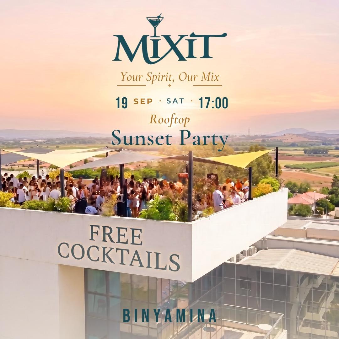 Event image - MiXit Coctails Festival Sunset Rooftop Party🌅
