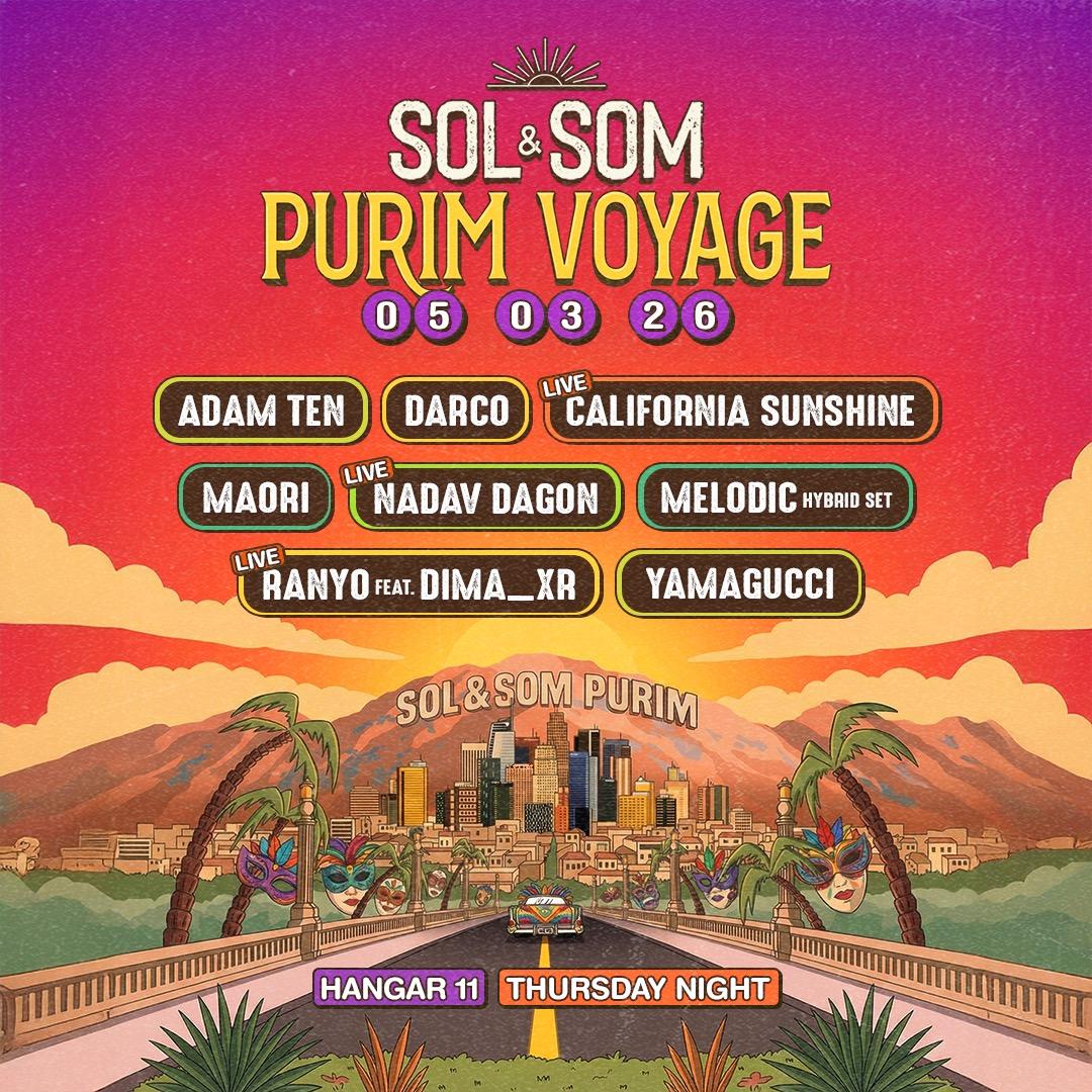 SOL&SOM PURIM • HANGAR 11 🦜