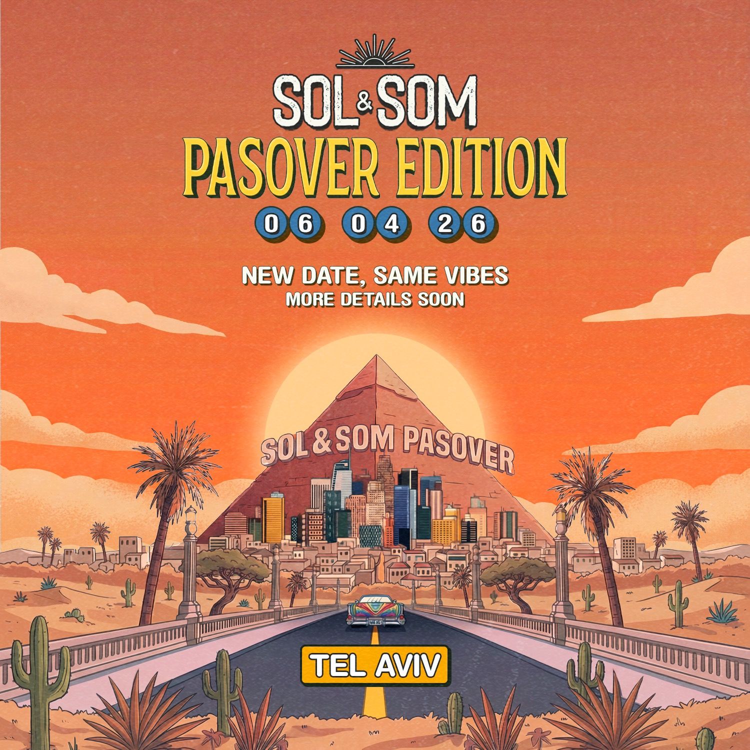 Event image - SOL&SOM PASSOVER • NEW DATE! 🐫